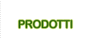 PRODOTTI